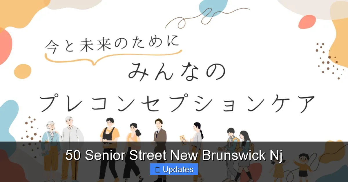 50 Senior Street New Brunswick Nj