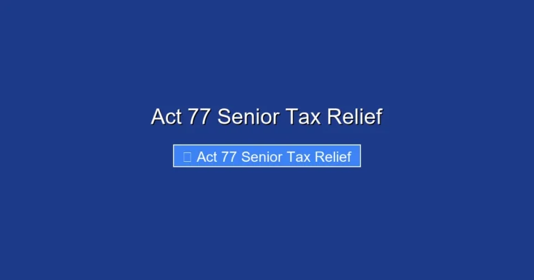 Act 77 Senior Tax Relief
