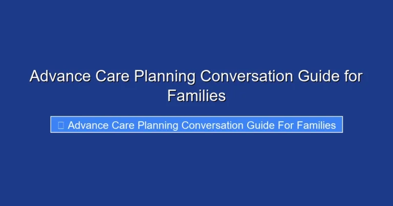 Advance Care Planning Conversation Guide for Families