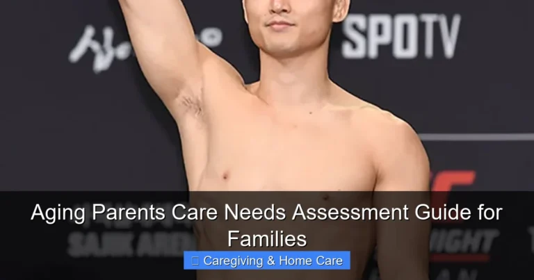 Aging Parents Care Needs Assessment Guide for Families