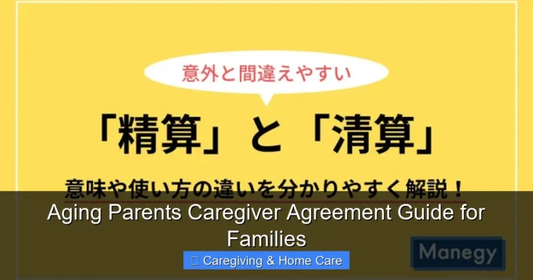 Aging Parents Caregiver Agreement Guide for Families