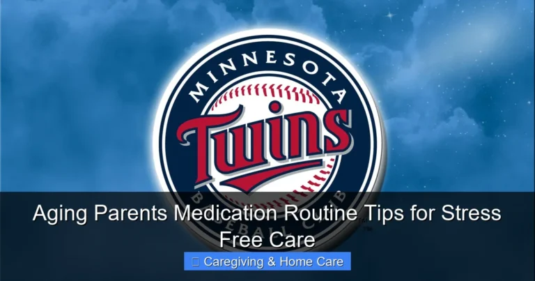 Aging Parents Medication Routine Tips for Stress Free Care