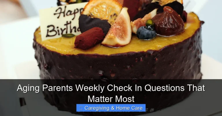 Aging Parents Weekly Check In Questions That Matter Most