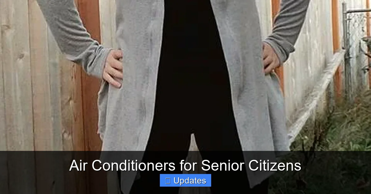 Air Conditioners for Senior Citizens