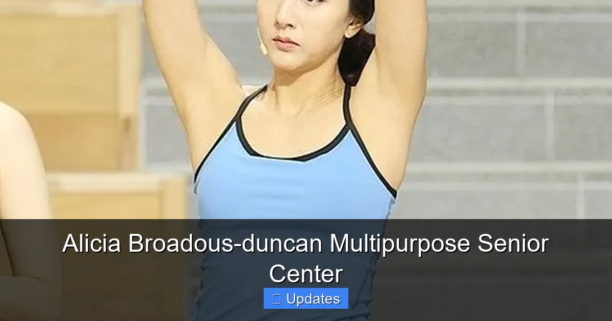 Alicia Broadous-duncan Multipurpose Senior Center