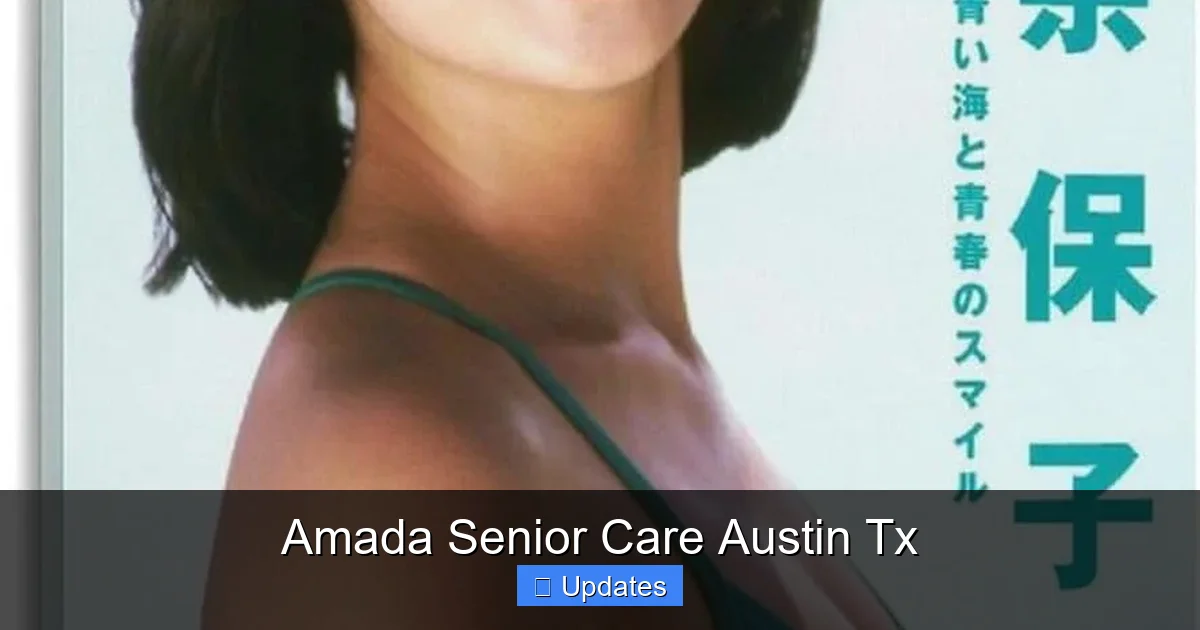 Amada Senior Care Austin Tx