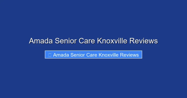 Amada Senior Care Knoxville Reviews