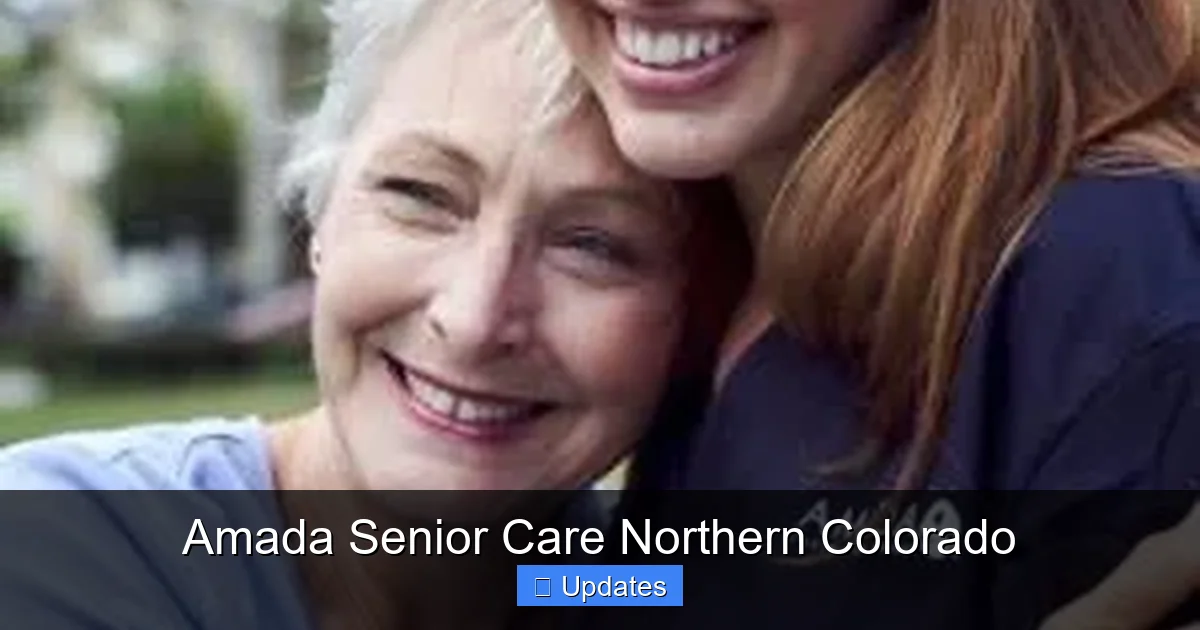 Amada Senior Care Northern Colorado
