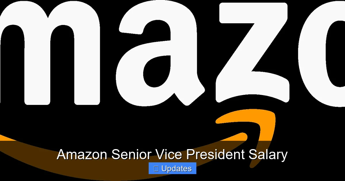 Amazon Senior Vice President Salary