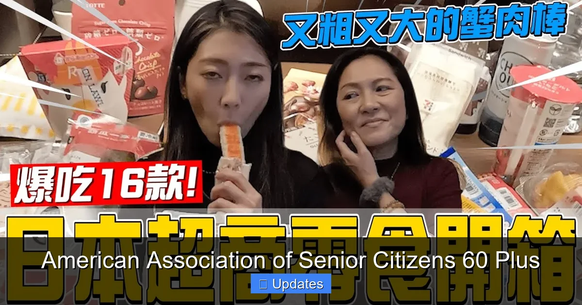 American Association of Senior Citizens 60 Plus