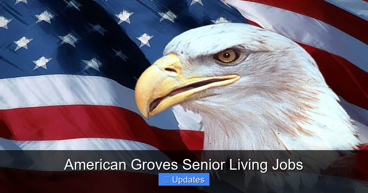 American Groves Senior Living Jobs