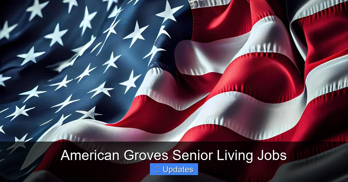 American Groves Senior Living Jobs