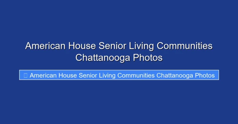 American House Senior Living Communities Chattanooga Photos