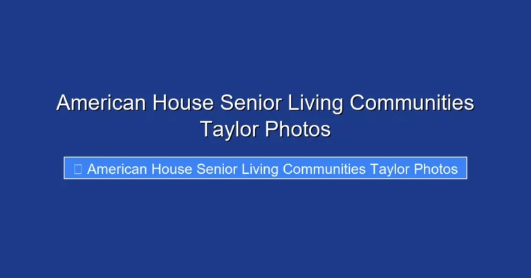 American House Senior Living Communities Taylor Photos