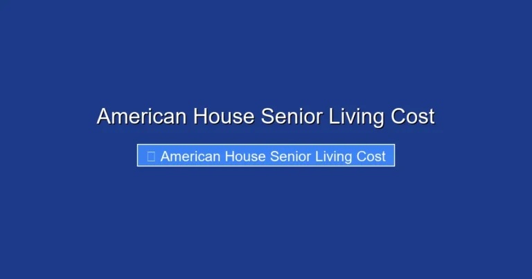 American House Senior Living Cost