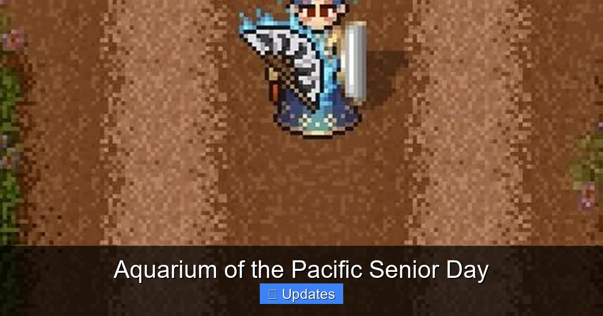 Aquarium of the Pacific Senior Day
