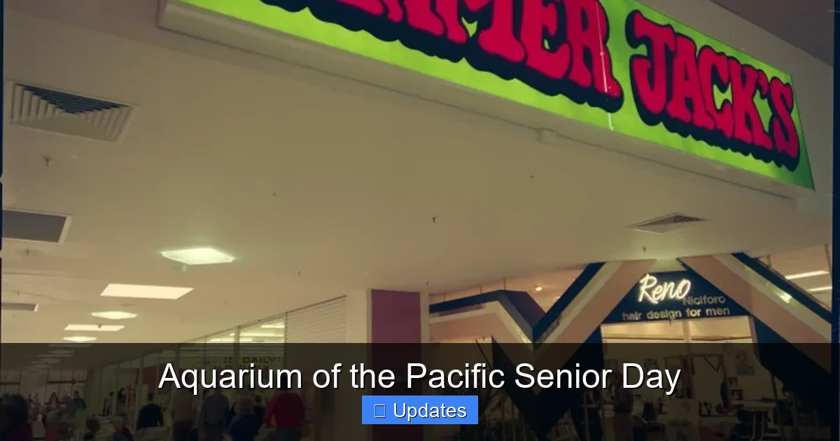 Aquarium of the Pacific Senior Day