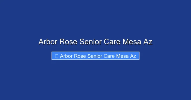 Arbor Rose Senior Care Mesa Az