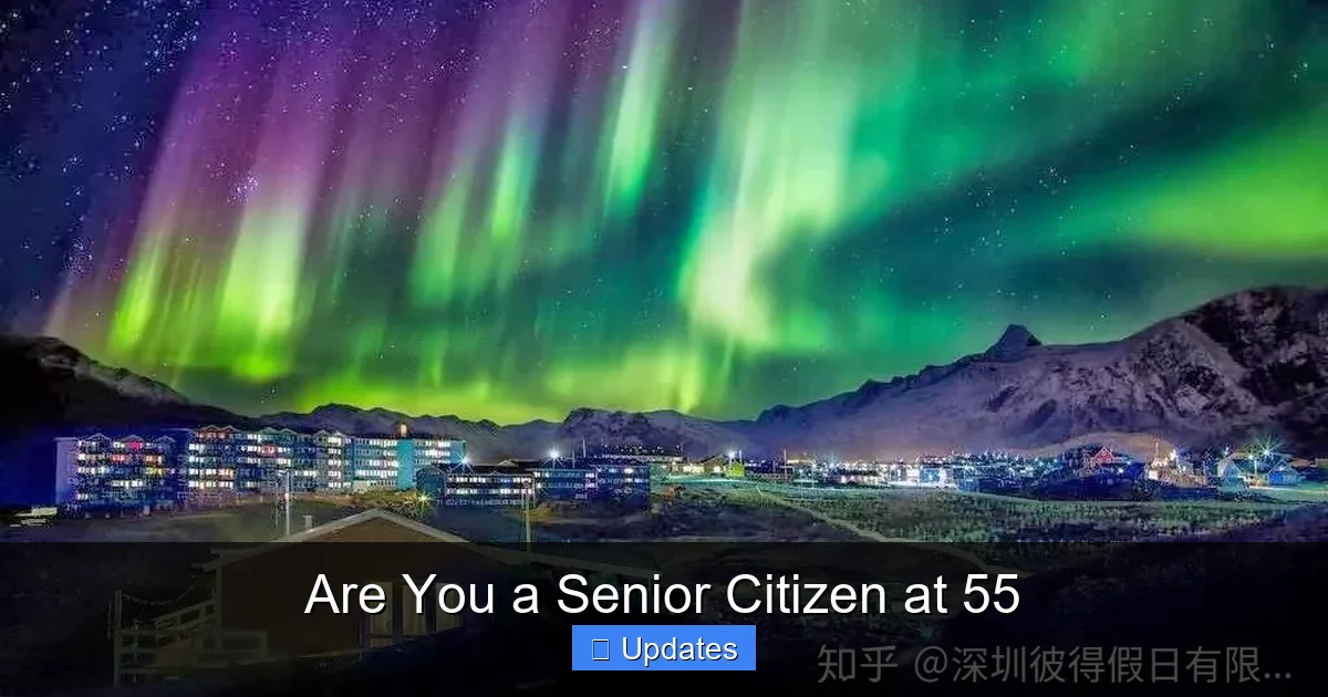 Are You a Senior Citizen at 55