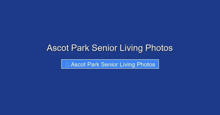 Ascot Park Senior Living Photos