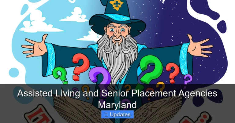 Assisted Living and Senior Placement Agencies Maryland