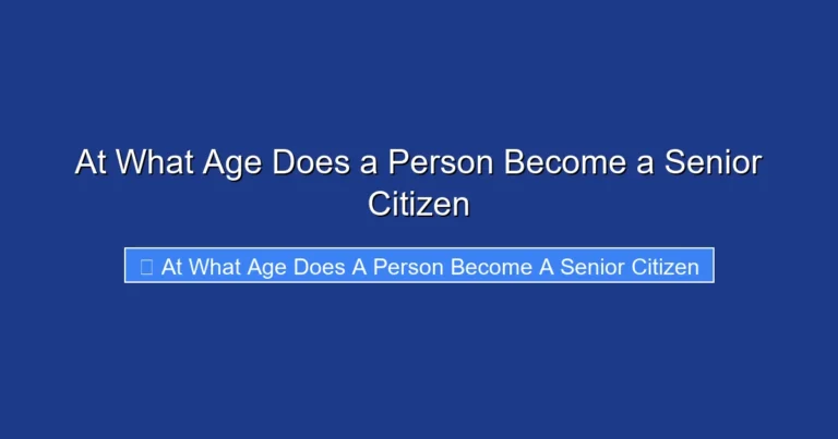 At What Age Does a Person Become a Senior Citizen