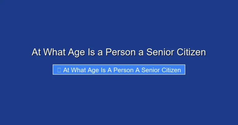 At What Age Is a Person a Senior Citizen