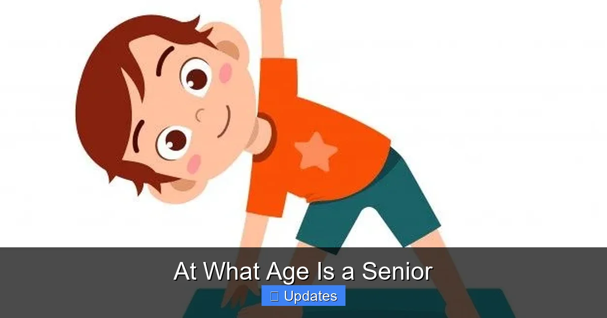 At What Age Is a Senior