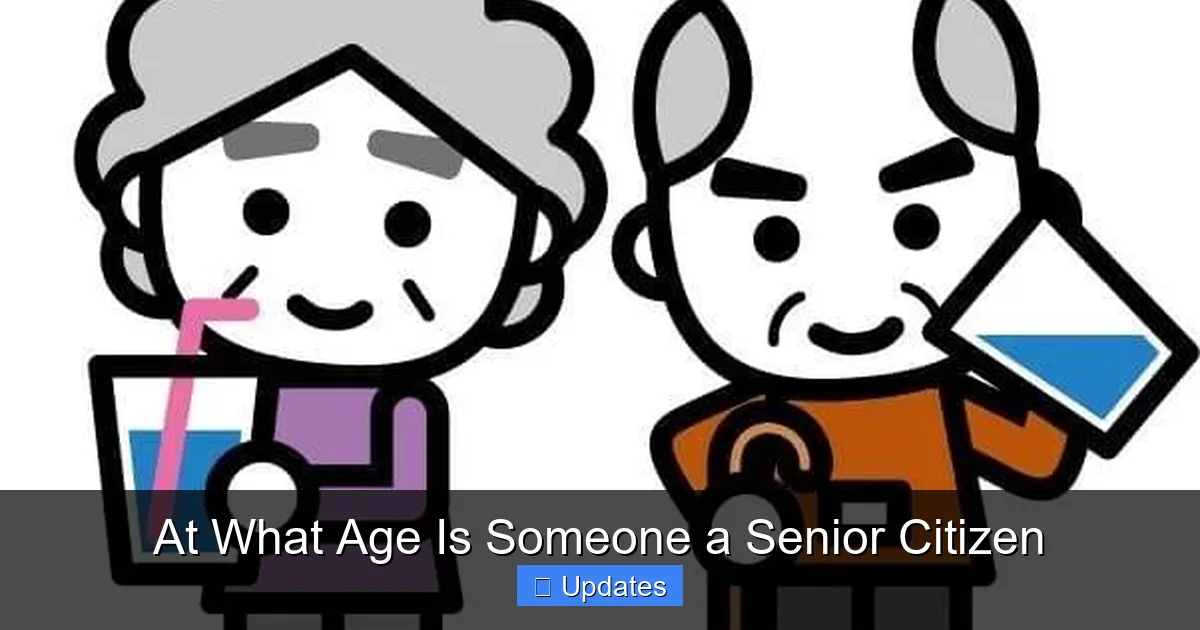 At What Age Is Someone a Senior Citizen