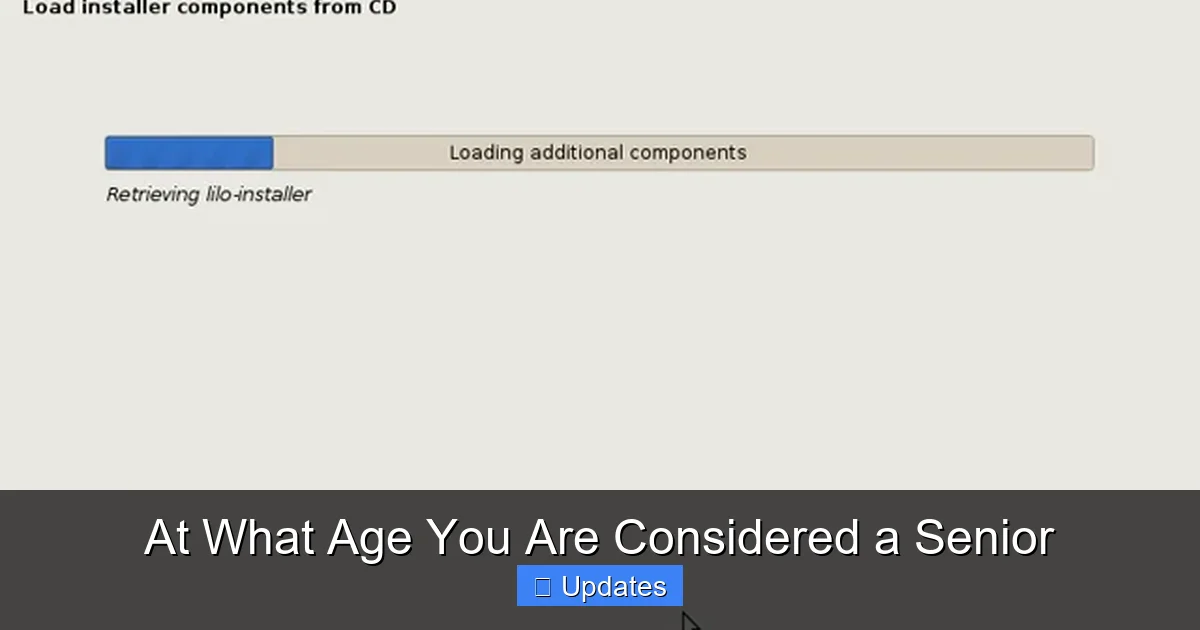 At What Age You Are Considered a Senior