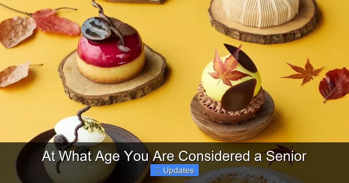 At What Age You Are Considered a Senior