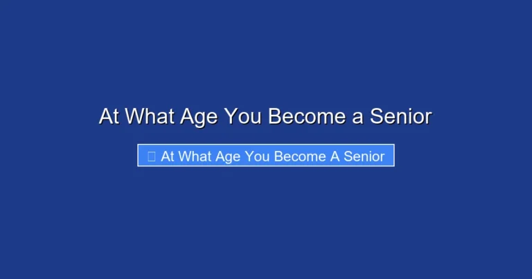At What Age You Become a Senior