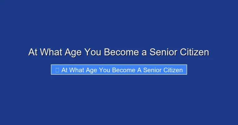 At What Age You Become a Senior Citizen