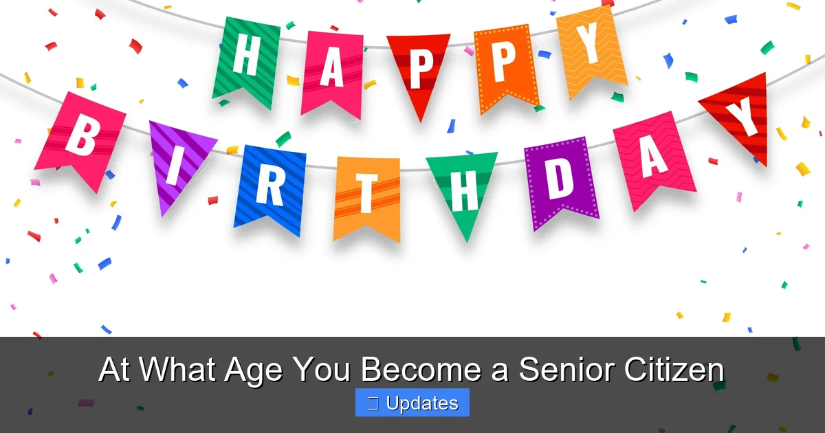 At What Age You Become a Senior Citizen