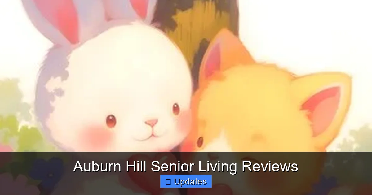 Auburn Hill Senior Living Reviews