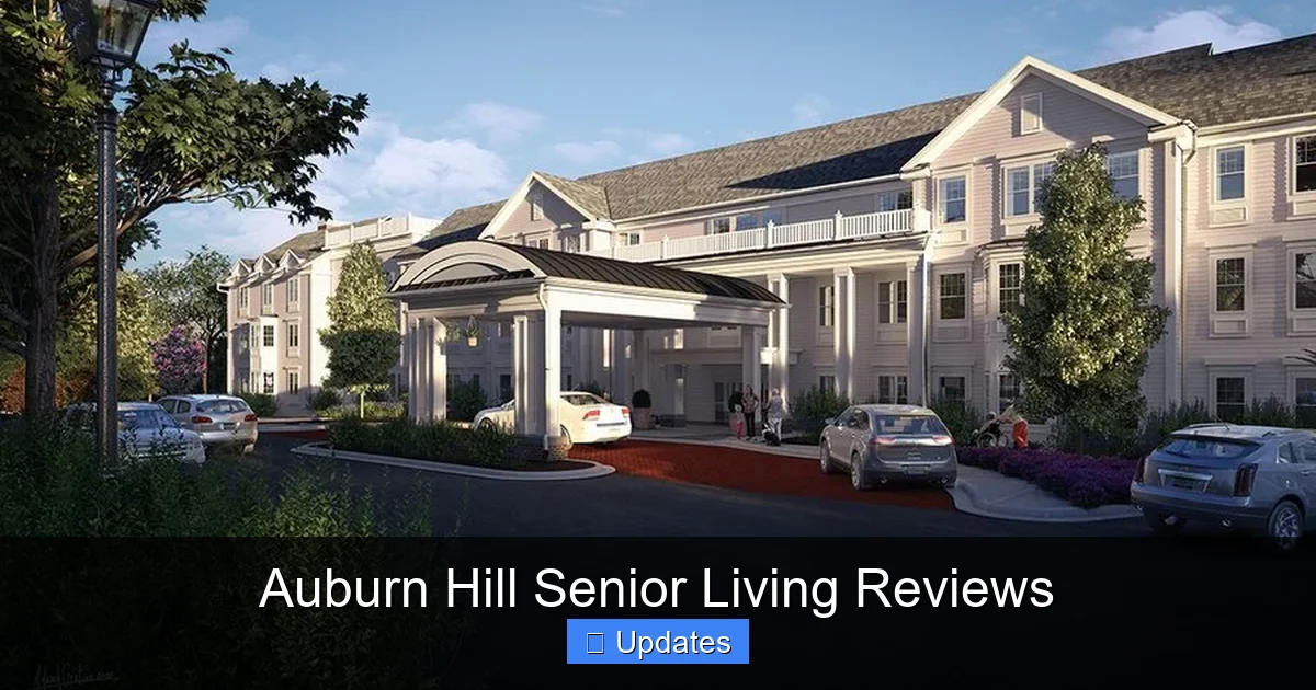 Auburn Hill Senior Living Reviews