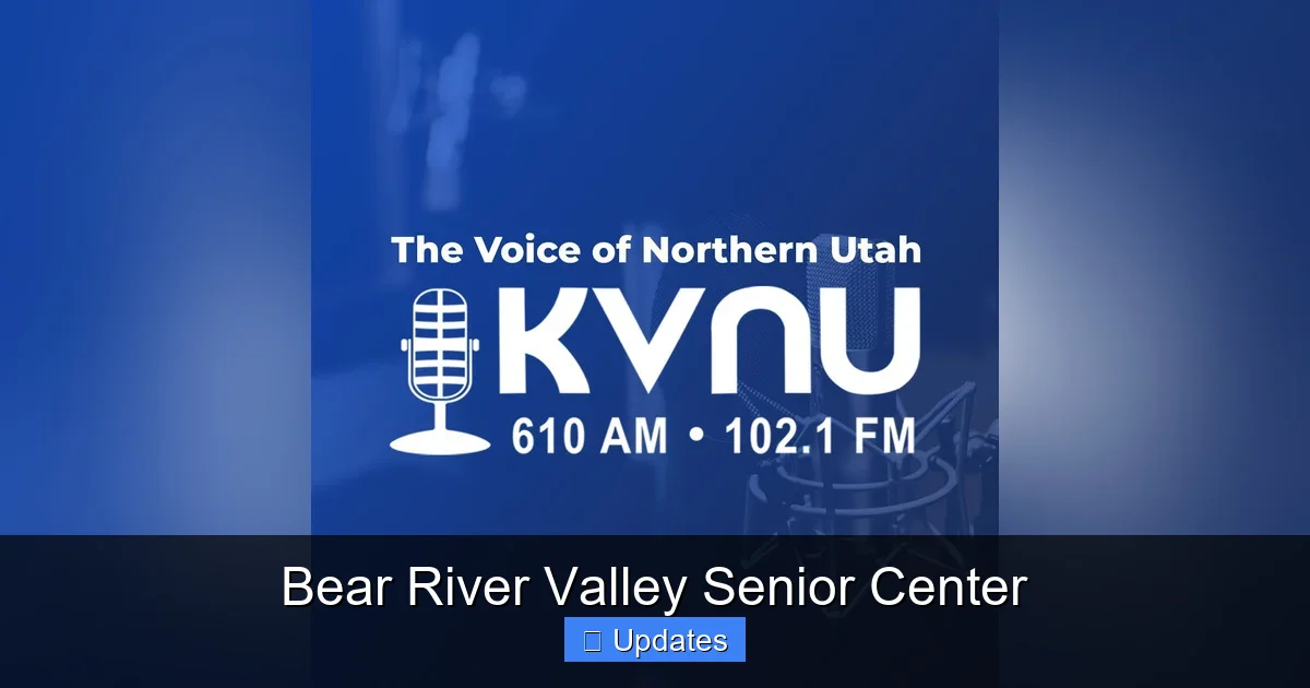 Bear River Valley Senior Center