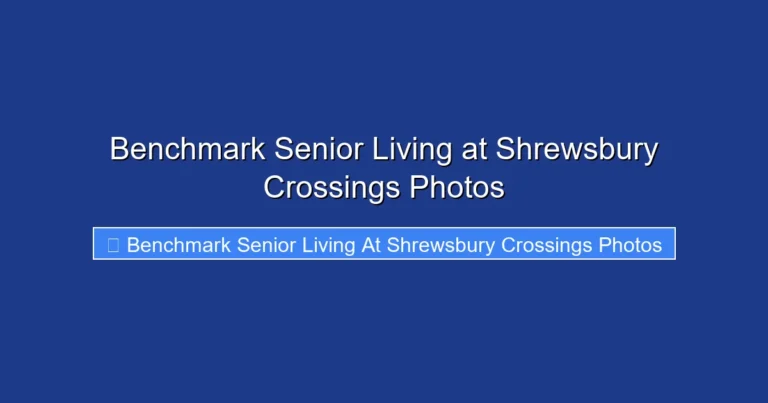 Benchmark Senior Living at Shrewsbury Crossings Photos