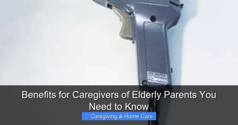 Benefits for Caregivers of Elderly Parents You Need to Know