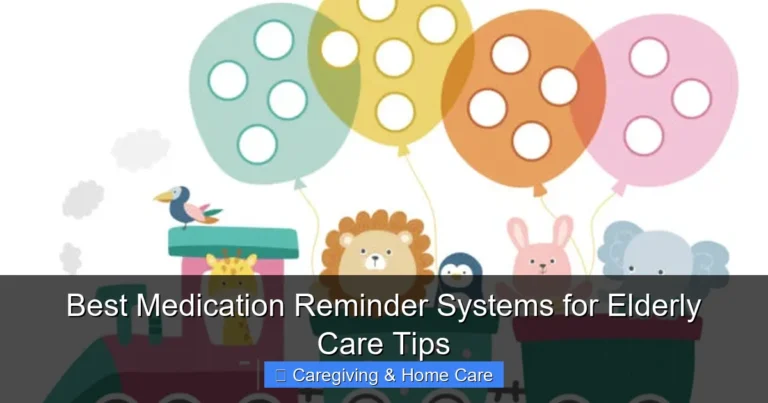 Best Medication Reminder Systems for Elderly Care Tips