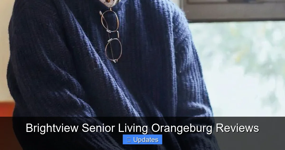 Brightview Senior Living Orangeburg Reviews
