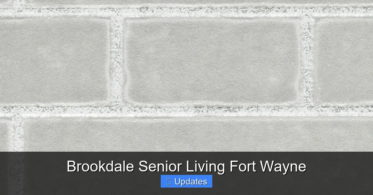 Brookdale Senior Living Fort Wayne