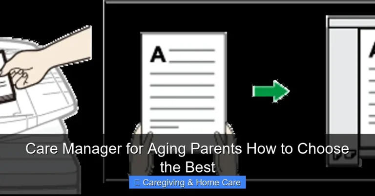 Care Manager for Aging Parents How to Choose the Best
