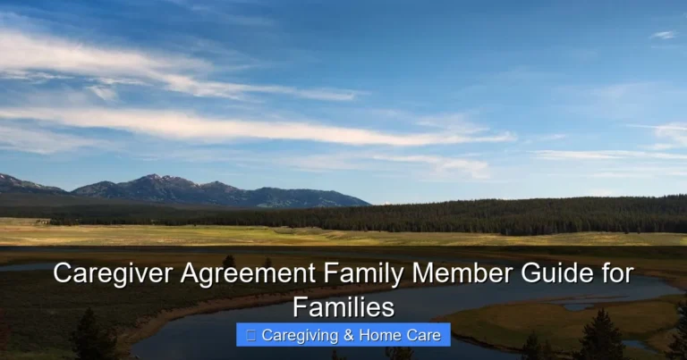 Caregiver Agreement Family Member Guide for Families