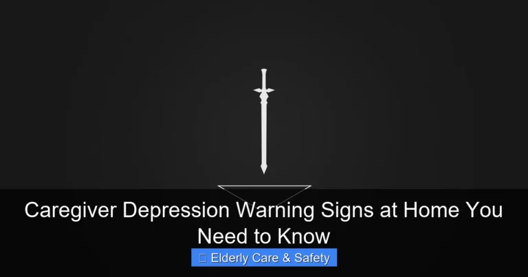 Caregiver Depression Warning Signs at Home You Need to Know