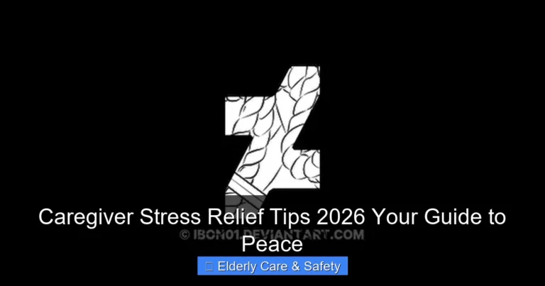 Caregiver Stress Relief Tips 2026 Your Guide to Peace