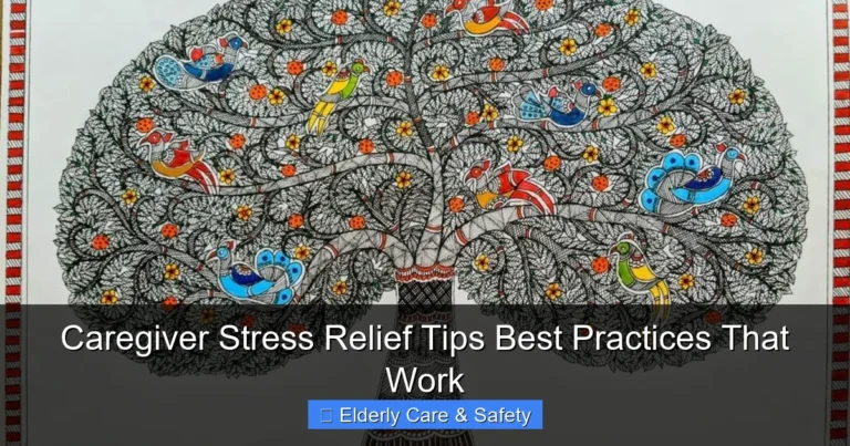 Caregiver Stress Relief Tips Best Practices That Work