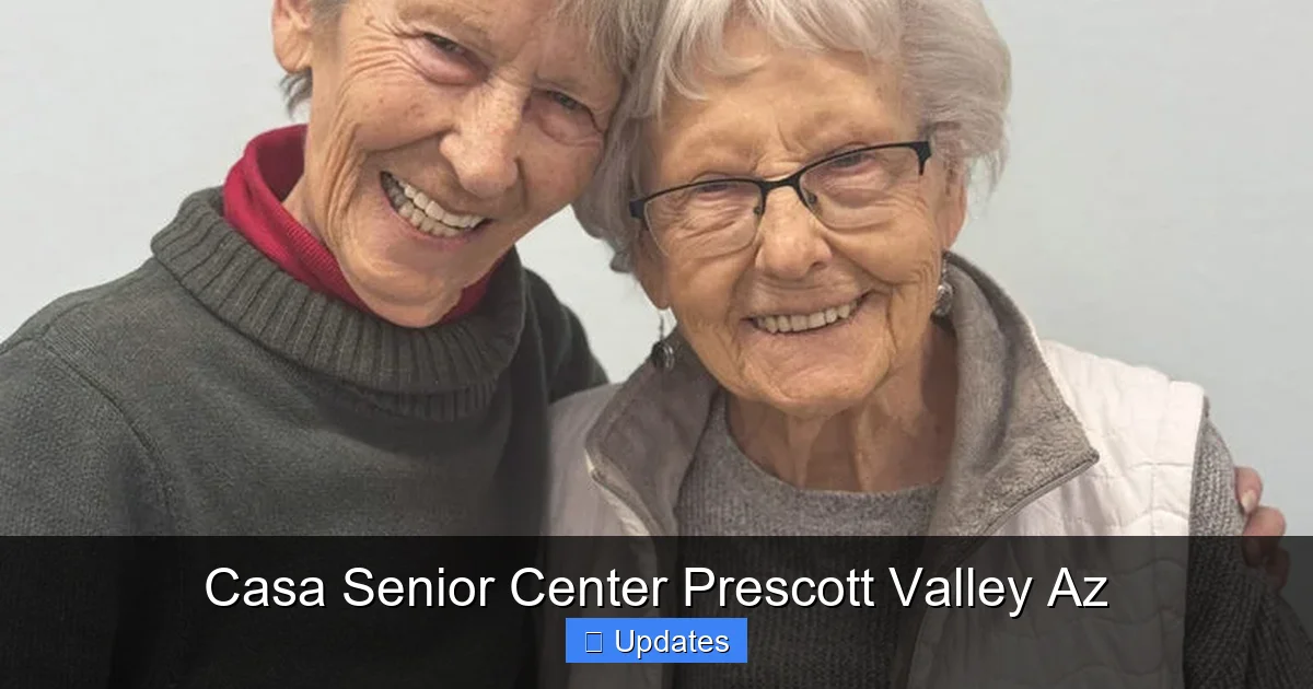Casa Senior Center Prescott Valley Az