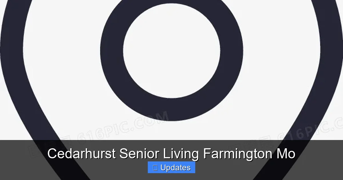 Cedarhurst Senior Living Farmington Mo