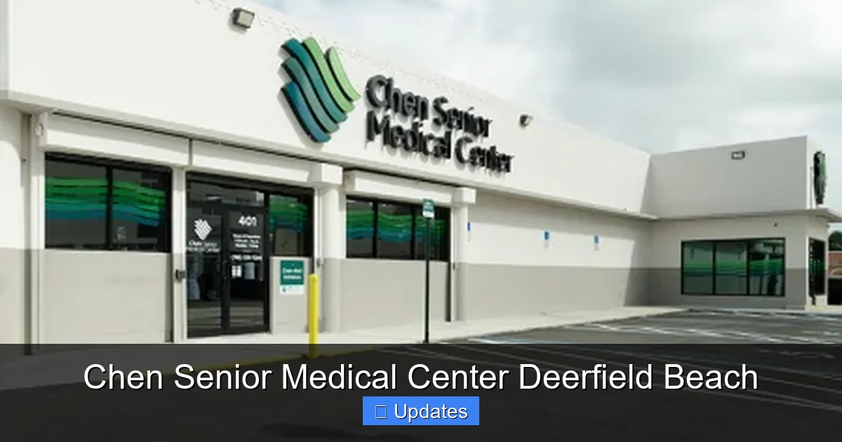 Chen Senior Medical Center Deerfield Beach